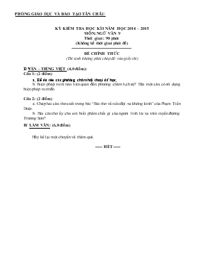 Kỳ kiểm tra học kì I năm học 2014  2015 môn Ngữ văn 9